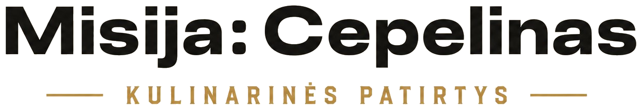 Misija: Cepelinas — Kulinarinės patirtys
